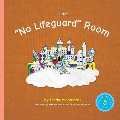 Cover of The "No Lifeguard" Room
