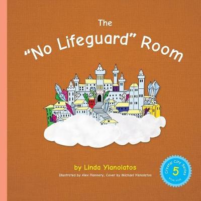 Book cover for The "No Lifeguard" Room