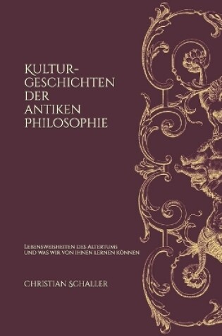 Cover of Kulturgeschichten der antiken Philosophie