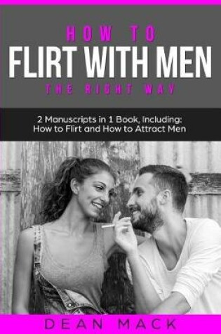 Cover of How to Flirt with Men