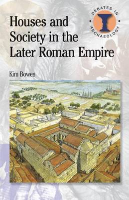 Cover of Houses and Society in the Later Roman Empire