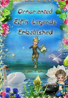 Book cover for Ornamented Elfin Legends Embellished
