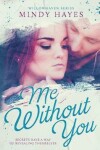 Book cover for Me Without You
