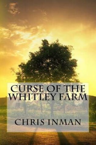 Cover of Curse of the Whitley Farm