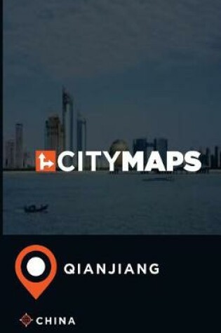 Cover of City Maps Qianjiang China