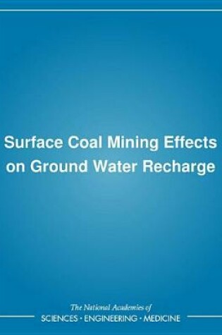 Cover of Surface Coal Mining Effects on Groundwater Recharge