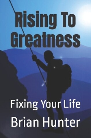 Cover of Rising To Greatness