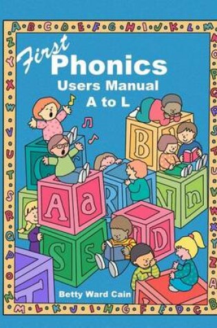 Cover of First Phonics Users Manual