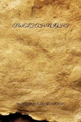 Cover of Twelfth Night- Handwritten Style