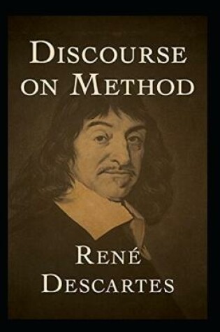 Cover of Discourse on the Method-Classic Edition(Annotated)