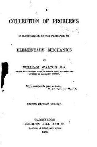 Cover of A Collection of Problems in Illustration of the Principles of Elementary Mechanics