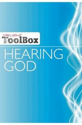 Cover of Small Group Toolbox: Hearing God