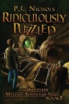 Book cover for Ridiculously Puzzled (The Puzzled Mystery Adventure Series