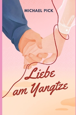Book cover for Liebe am Yangtze