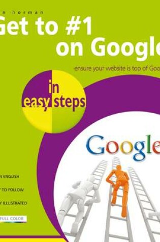 Cover of Get to #1 on Google in Easy Steps