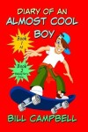 Book cover for Diary of an Almost Cool Boy - Books 1 and 2