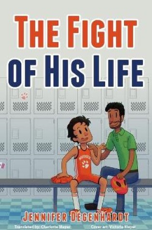 Cover of The Fight of His Life