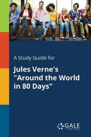 Cover of A Study Guide for Jules Verne's Around the World in 80 Days