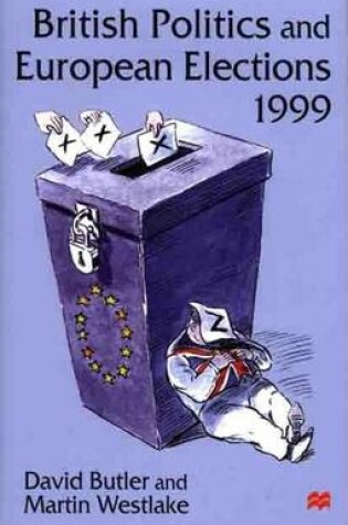 Cover of British Politics and European Elections 1999
