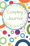 Book cover for Cosplay Journal