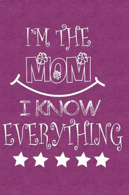 Book cover for I'm the Mom I Know Everything