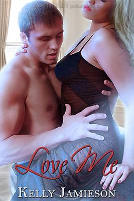 Book cover for Love Me