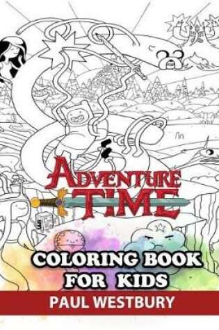 Cover of Adventure Time Coloring Book for Kids