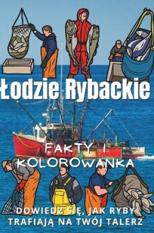 Cover of Lodzie Rybackie fakty i kolorowanka