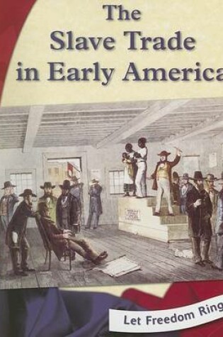 Cover of The Slave Trade in Early America