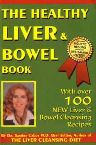 Cover of The Healthy Liver and Bowel Book