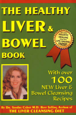 Book cover for The Healthy Liver and Bowel Book