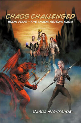 Cover of Chaos Challenged - Book Four - The Chaos Reigns Saga