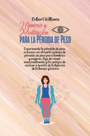 Cover of Hipnosis y Meditacion para la Perdida de Peso