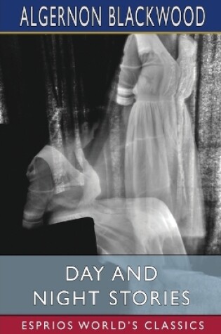 Cover of Day and Night Stories (Esprios Classics)