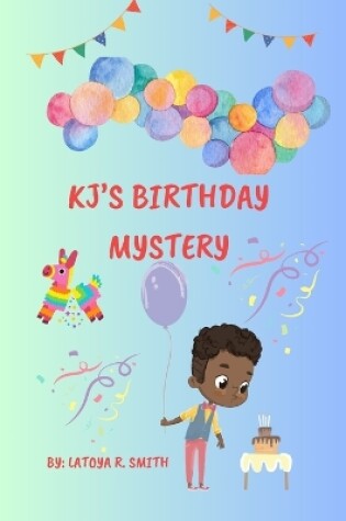 Cover of KJ's Birthday Mystery