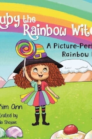 Cover of Ruby the Rainbow Witch