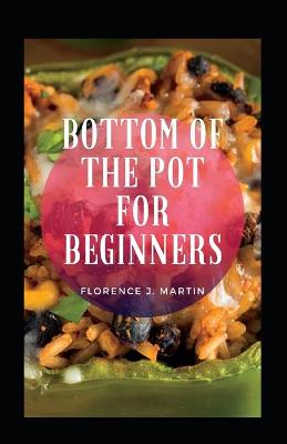 Book cover for Bottom Of The Pot For Beginners