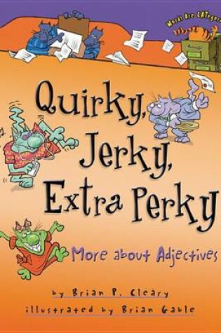 Cover of Quirky, Jerky, Extra Perky