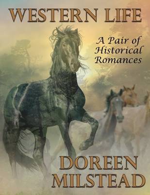 Book cover for Western Life: A Pair of Historical Romances