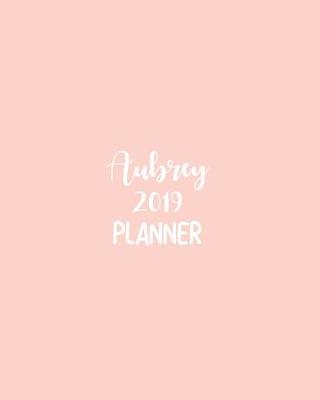 Book cover for Aubrey 2019 Planner