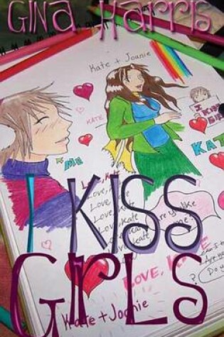 Cover of I Kiss Girl