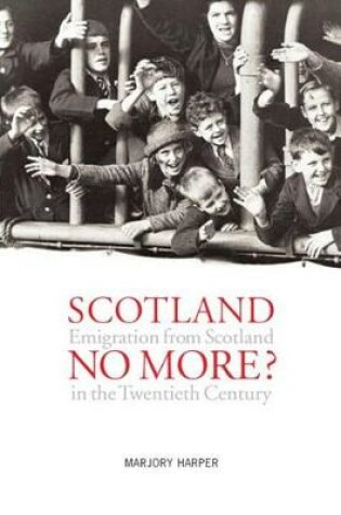 Cover of Scotland No More?