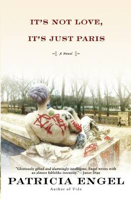 Book cover for It's Not Love, It's Just Paris