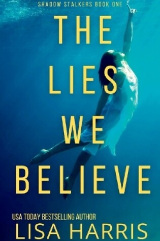 Cover of The Lies We Believe