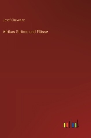Cover of Afrikas Str�me und Fl�sse