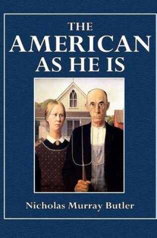 Cover of The American as He Is