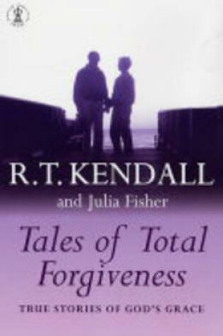 Cover of Tales of Total Forgiveness