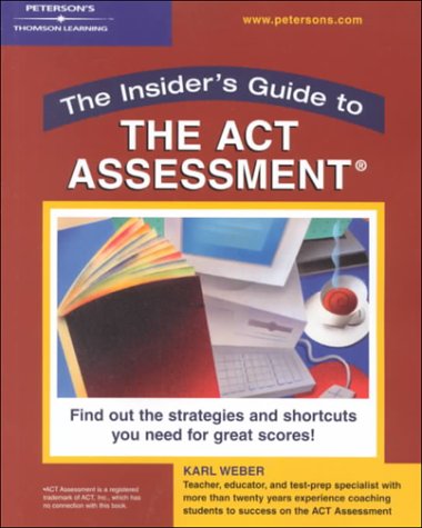 Book cover for Insider's Guide to the ACT Assessment