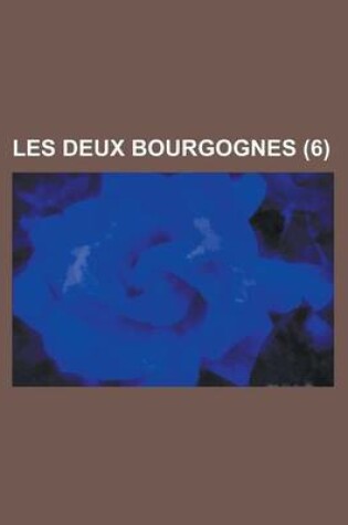 Cover of Les Deux Bourgognes (6)