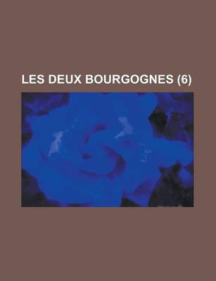 Book cover for Les Deux Bourgognes (6)